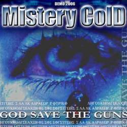 Mistery Cold : God Save the Guns